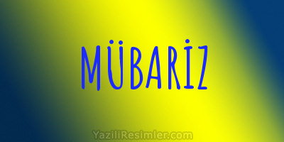 MÜBARİZ