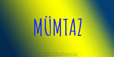 MÜMTAZ