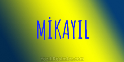 MİKAYIL