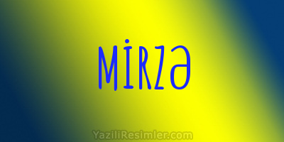 MİRZƏ