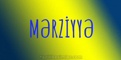 MƏRZİYYƏ