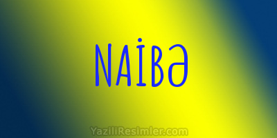 NAİBƏ