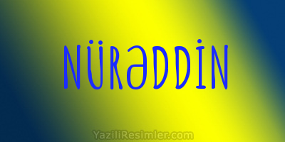 NÜRƏDDİN