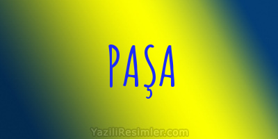 PAŞA