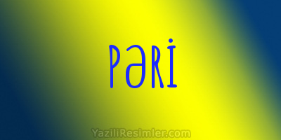 PƏRİ