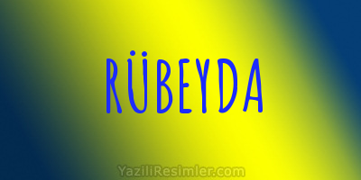 RÜBEYDA