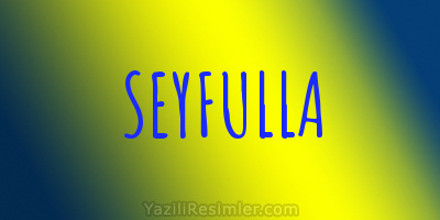 SEYFULLA