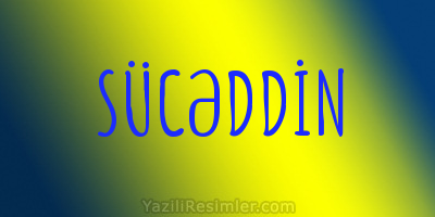 SÜCƏDDİN