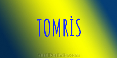 TOMRİS