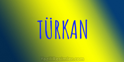 TÜRKAN