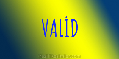 VALİD