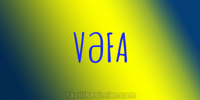 VƏFA