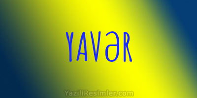 YAVƏR