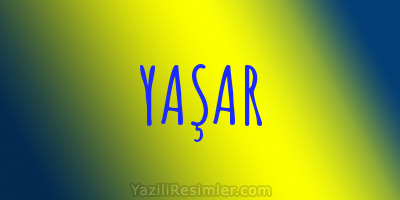 YAŞAR