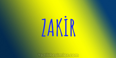 ZAKİR