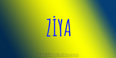 ZİYA