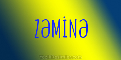 ZƏMİNƏ