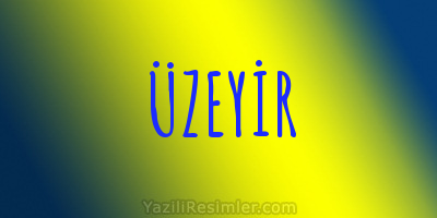 ÜZEYİR