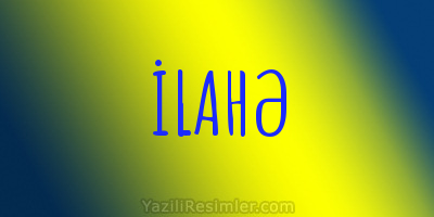 İLAHƏ