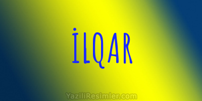 İLQAR