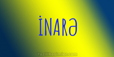 İNARƏ