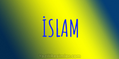 İSLAM