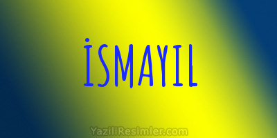 İSMAYIL