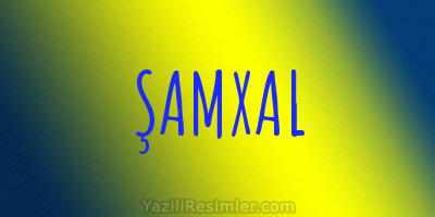 ŞAMXAL