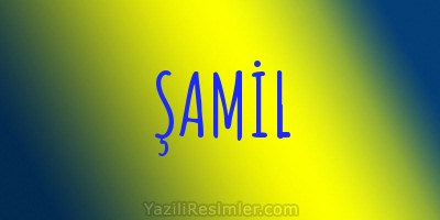 ŞAMİL