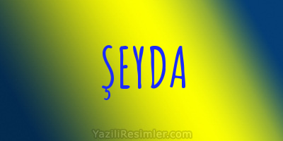 ŞEYDA