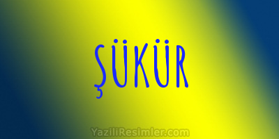 ŞÜKÜR