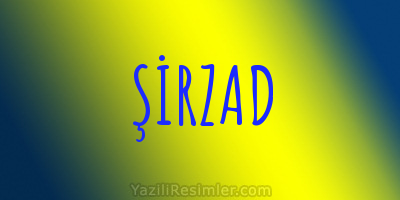 ŞİRZAD