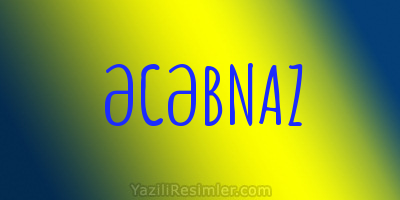 ƏCƏBNAZ