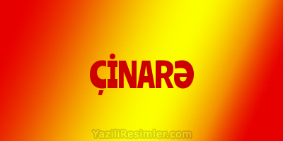 ÇİNARƏ