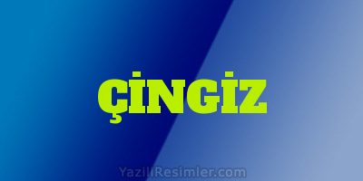 ÇİNGİZ