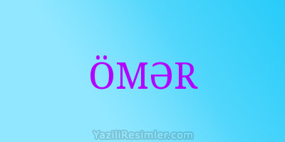 ÖMƏR