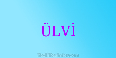 ÜLVİ