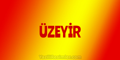 ÜZEYİR