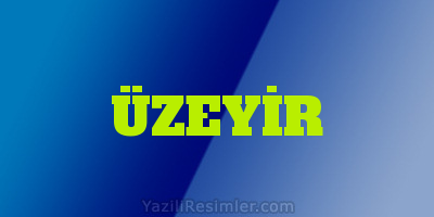 ÜZEYİR