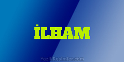 İLHAM