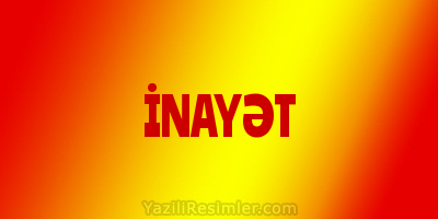 İNAYƏT