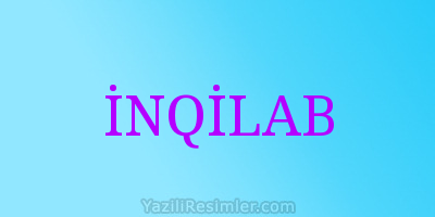 İNQİLAB