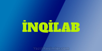 İNQİLAB