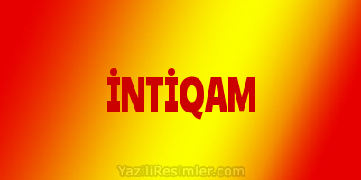 İNTİQAM