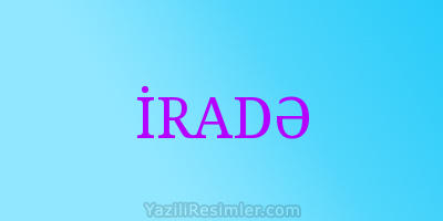 İRADƏ