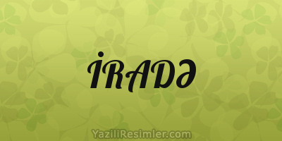 İRADƏ