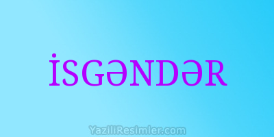 İSGƏNDƏR