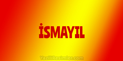 İSMAYIL