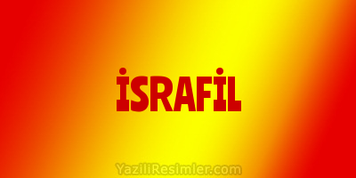 İSRAFİL