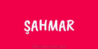 ŞAHMAR